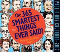 The 365 Smartest Things Ever Said! 2017 Calendar