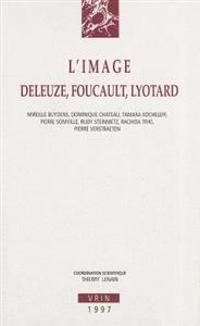 L'Image: Deleuze, Foucault, Lyotard