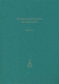 Die Altpersischen Inschriften Der Achaimeniden: Editio Minor Mit Deutscher Ubersetzung