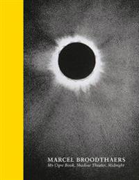 Marcel Broodthaers - My Ogre Book, Shadow Theater, Midnight