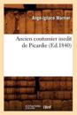 Ancien Coutumier Inedit de Picardie (Ed.1840)