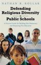 Defending Religious Diversity in Public Schools