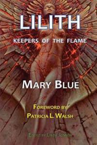 Lilith: Keepers of the Flame
