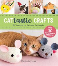 Cattastic Crafts: DIY Project for Cats and Cat People