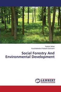 Social Forestry and Environmental Development
