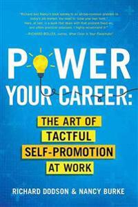 Power Your Career: The Art of Tactful Self-Promotion at Work
