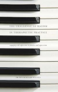 The Challenge of Racism in Therapeutic Practice
