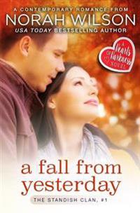 A Fall from Yesterday: A Hearts of Harkness Romance