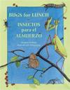 Insectos para el almuerzo / Bugs for Lunch