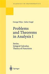 Problems and Theorems in Analysis I