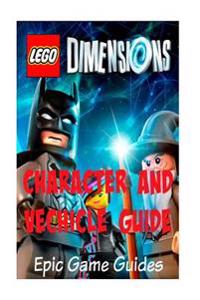 Lego Dimensions: 2016 Character and Vehicle Guide
