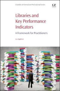 Libraries and Key Performance Indicators: A Framework for Practitioners