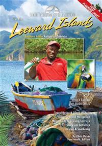 The Cruising Guide to the Southern Leeward Islands: Southern Edition Antigua to Dominica