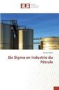 Six SIGMA En Industrie Du Pétrole