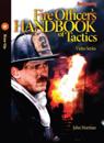 Fire Officer's Handbook of Tactics Video Series #2