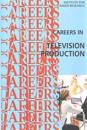 Careers in Television Production