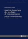 Analyse Sémantique Des Prédicats de Communication