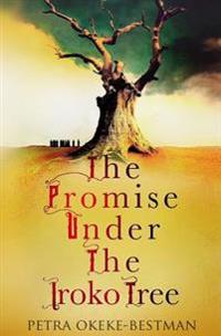 The Promise Under the Iroko Tree