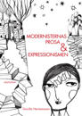 Modernisternas prosa och expressionismen : studier i nordisk modernism 1910–1930