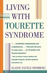 Living With Tourette Syndrome