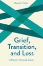 Grief, Transition and Loss