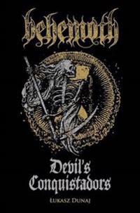 Behemoth: Devil's Conquistadors