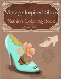Vintage Inspired Shoes Fashion Coloring Book