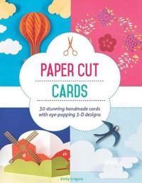 Paper cut cards - 30 stunning handmade cards with eye-popping 3d designs