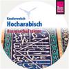 Reise Know-How Kauderwelsch AusspracheTrainer Hocharabisch (Audio-CD)