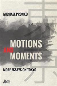 Motions and Moments