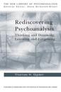 Rediscovering Psychoanalysis