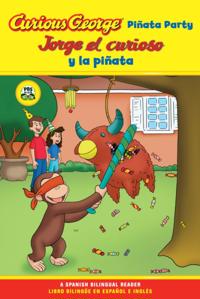 Jorge el curioso y la pinata / Curious George Pinata Party Bilingual Edition (CGTV Reader)
