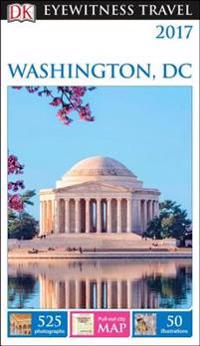 DK Eyewitness Travel Guide: Washington, D.C.