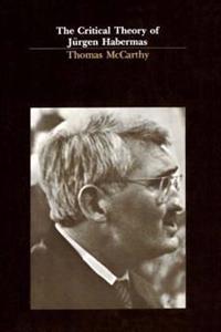 The Critical Theory of Jürgen Habermas