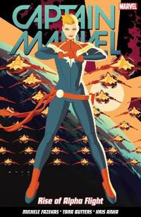 Captain Marvel Volume 1: Rise of Alpha Flight