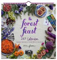 The Forest Feast 2017 Calendar