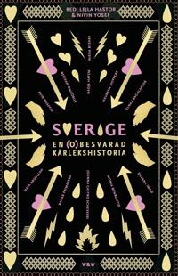 Sverige - en (o)besvarad kärlekshistoria