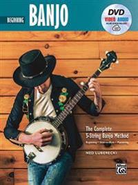 Complete 5-String Banjo Method: Beginning Banjo, Book, DVD & Online Audio & Video