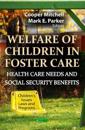 Welfare of Children in Foster Care