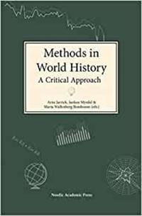 Methods in World History: A Critical Approach