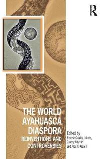 The World Ayahuasca Diaspora