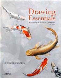 Drawing Essentials: A Complete Guide to Drawing