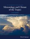 Introduction to the Meteorology and Climate of the Tropics