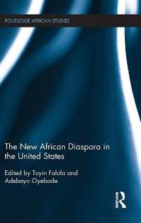 The New African Diaspora in the United States