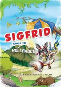 Sigfrid Goes to Hollywood