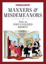 Town & Country Manners & Misdemeanors