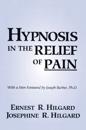 Hypnosis in the Relief of Pain