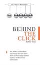 Behind the Click: How Builders and Remodelers Can Leverage Their Own Online Media to Attract Highly-Qualified Leads and Sell More Homes