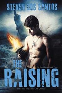 The Raising: The Torch Keeper Book Three