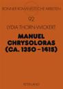 Manuel Chrysoloras (Ca. 1350-1415)